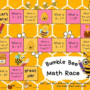 May include: A colorful Bumble Bee Math Race board game with a honeycomb background. The game features math problems, bee illustrations, and the text "Start Here!" and "Great Job!".