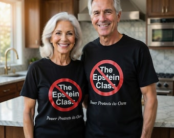 No to the Epstein Class – Power Protects Its Own – Unisex Black T-Shirt