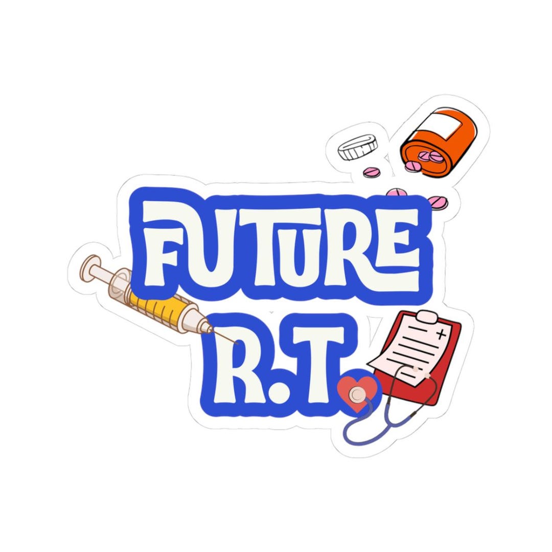 Future Rrt Future R.T. Sticker | Respiratory Therapy Student Gift | Healthcare ...