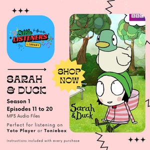 Puede incluir: Imagen promocional de archivos de audio "Sarah & Duck". La imagen presenta el título del programa, una ilustración de dibujos animados de Sarah y Duck, y el texto "Temporada 1, Episodios 11 a 20, Archivos de audio MP3". También se incluye un botón "Comprar ahora".