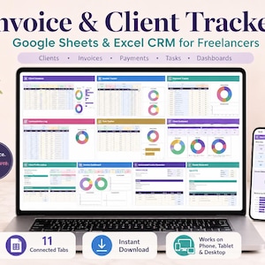 May include: A digital Invoice & Client Tracker for Google Sheets and Excel displayed on a laptop and smartphone screen. The interface features colorful data tables, donut charts, and dashboards for managing clients, invoices, payments, and tasks.