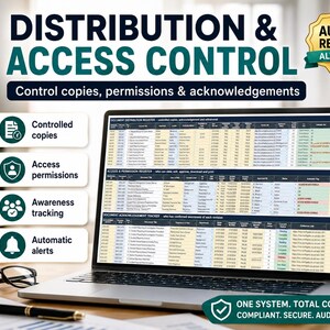 May include: A laptop screen displaying a document distribution and access control register with tables for controlled copies, permissions, and acknowledgments. The text includes Distribution & Access Control, Audit Ready Always, and One System. Total Control.