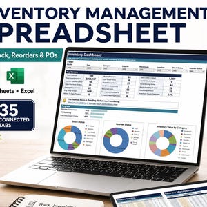 May include: An inventory management spreadsheet displayed on a laptop screen, featuring an inventory dashboard with key metrics, stock status, reorder status, and inventory value charts. The software is compatible with Google Sheets and Excel.