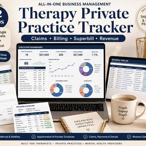 May include: A digital therapy private practice tracker displayed on a laptop and tablet screen, featuring an executive dashboard, referral pipeline, claims tracker, and superbill builder. Includes text: All-in-one business management, 42 tabs, Google Sheets, Excel, and People Helping People.