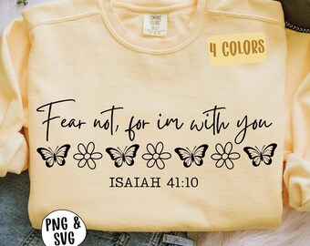 Trendy Christian PNG SVG, Fear Not Isaiah 41:10 Design, Inspirational  Bible Verse Png