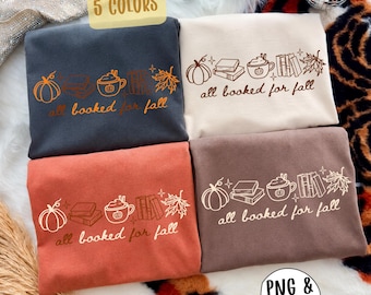 All Booked For Fall PNG SVG, Cozy Autumn Bookish Sublimation, Cute Pumpkin Reader Gift, Fall Book Lover Png