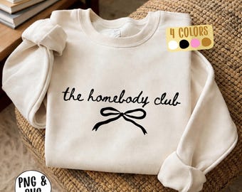 The Homebody Club SVG PNG, Coquette Bow Minimal Girly Png, Anti Social Quote Shirt design for Cricut
