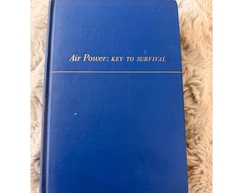 1950 Air Power Key to Survival by Alexander de Seversky Vintage Hardcover Book
