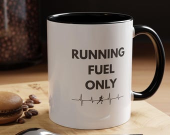 Running fuel only coffee mug