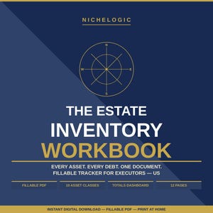 Op de afbeelding: Een donkerblauwe digitale werkboekomslag met de titel THE ESTATE INVENTORY WORKBOOK en een gouden kompasicoon. De tekst bevat NICHELOGIC, EVERY ASSET. EVERY DEBT. ONE DOCUMENT. FILLABLE TRACKER FOR EXECUTORS — US, FILLABLE PDF, 10 ASSET CLASSES, TOTALS DASHBOARD, 12 PAGES.