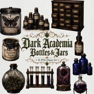 May include: A collection of apothecary-style bottles and jars, including a jar with a butterfly, a small wooden cabinet, and bottles with labels. The image includes the text "Dark Academia Bottles & Jars".