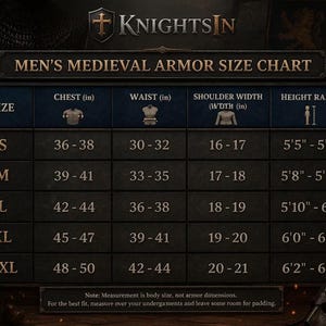 May include: A size chart for men's medieval armor, featuring chest, waist, shoulder width, and height measurements in inches. Sizes range from S to XXL. The chart includes a note about body size and padding.