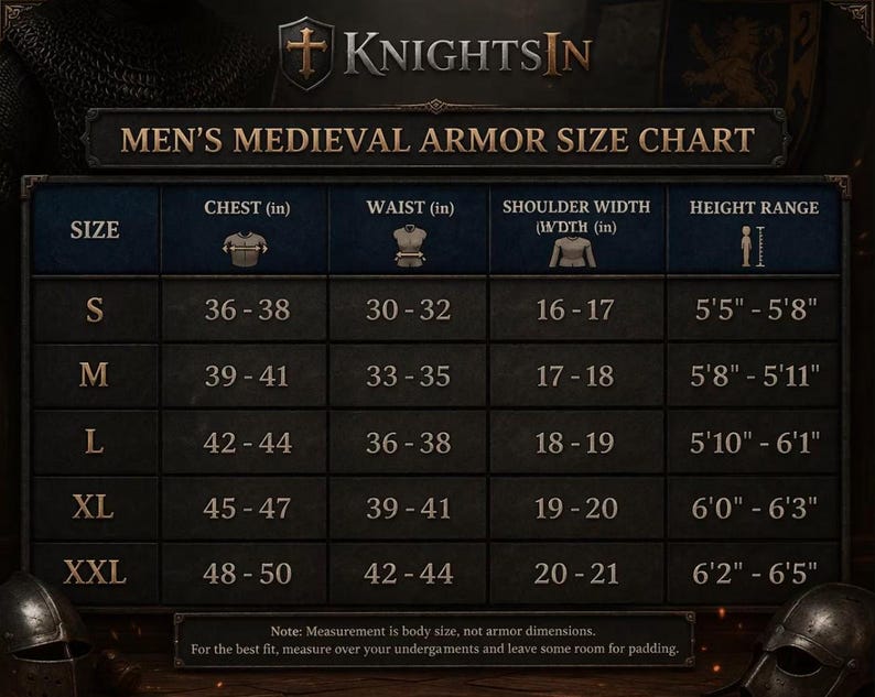 May include: A size chart for men's medieval armor, featuring chest, waist, shoulder width, and height measurements in inches. Sizes range from S to XXL. The chart includes a note about body size and padding.