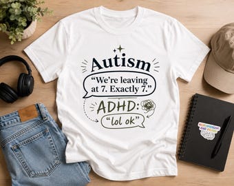 自閉症とADHDに関する面白い引用句Tシャツ｜神経多様性啓発Tシャツ