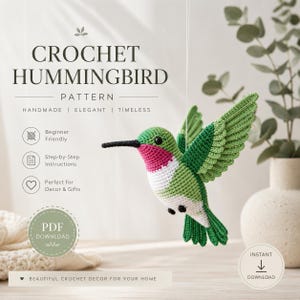 Puede incluir: Un patrón de colibrí a ganchillo con el texto CROCHET HUMMINGBIRD PATTERN, HANDMADE, ELEGANT, TIMELESS, Beginner Friendly, Step-by-Step Instructions, Perfect for Decor & Gifts, PDF DOWNLOAD e INSTANT DOWNLOAD en la imagen.