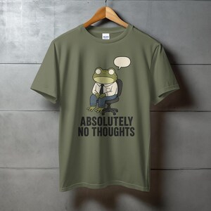 Green t-shirt with a frog wearing a shirt and tie, sitting, with "ABSOLUTELY NO THOUGHTS" text.