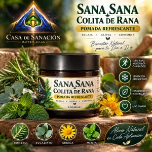 May include: A dark brown jar of Sana Sana Colita de Rana refreshing ointment with a black lid. The label displays the product name, 2 oz (60 mL) volume, and botanical illustrations of rosemary, eucalyptus, arnica, and mint leaves.