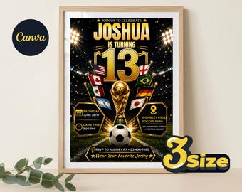 Könnte beinhalten: Ein gerahmtes Einladungsplakat zum 13. Geburtstag von Joshua im Fußball-Design. Das Motiv zeigt einen goldenen Pokal, einen Fußball, internationale Flaggen und Stadionflutlicht. Der Text enthält Datum, Uhrzeit, Ort und RSVP-Details.