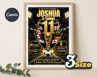 Könnte beinhalten: Ein gerahmtes Einladungsplakat zum Geburtstag mit Fußballmotiv, das den Text JOSHUA IS TURNING 11, einen goldenen Pokal, einen Fußball und verschiedene Nationalflaggen zeigt. Die Veranstaltungsdetails nennen Samstag, den 28. Juni, um 15:00 Uhr.