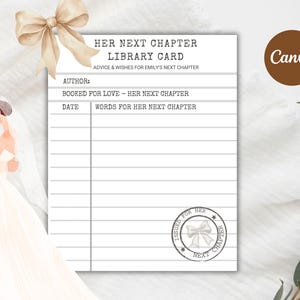 May include: A rectangular library card with black text reading HER NEXT CHAPTER LIBRARY CARD, ADVICE & WISHES FOR EMILY'S NEXT CHAPTER, AUTHOR, BOOKED FOR LOVE, DATE, and WORDS FOR HER NEXT CHAPTER. A circular stamp reads ISSUED FOR HER NEXT CHAPTER.