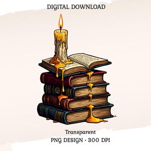 May include: An illustration of a stack of books with a lit candle on top. The candle wax is dripping down the side of the books. The image includes the text "DIGITAL DOWNLOAD" and "Transparent PNG DESIGN • 300 DPI".