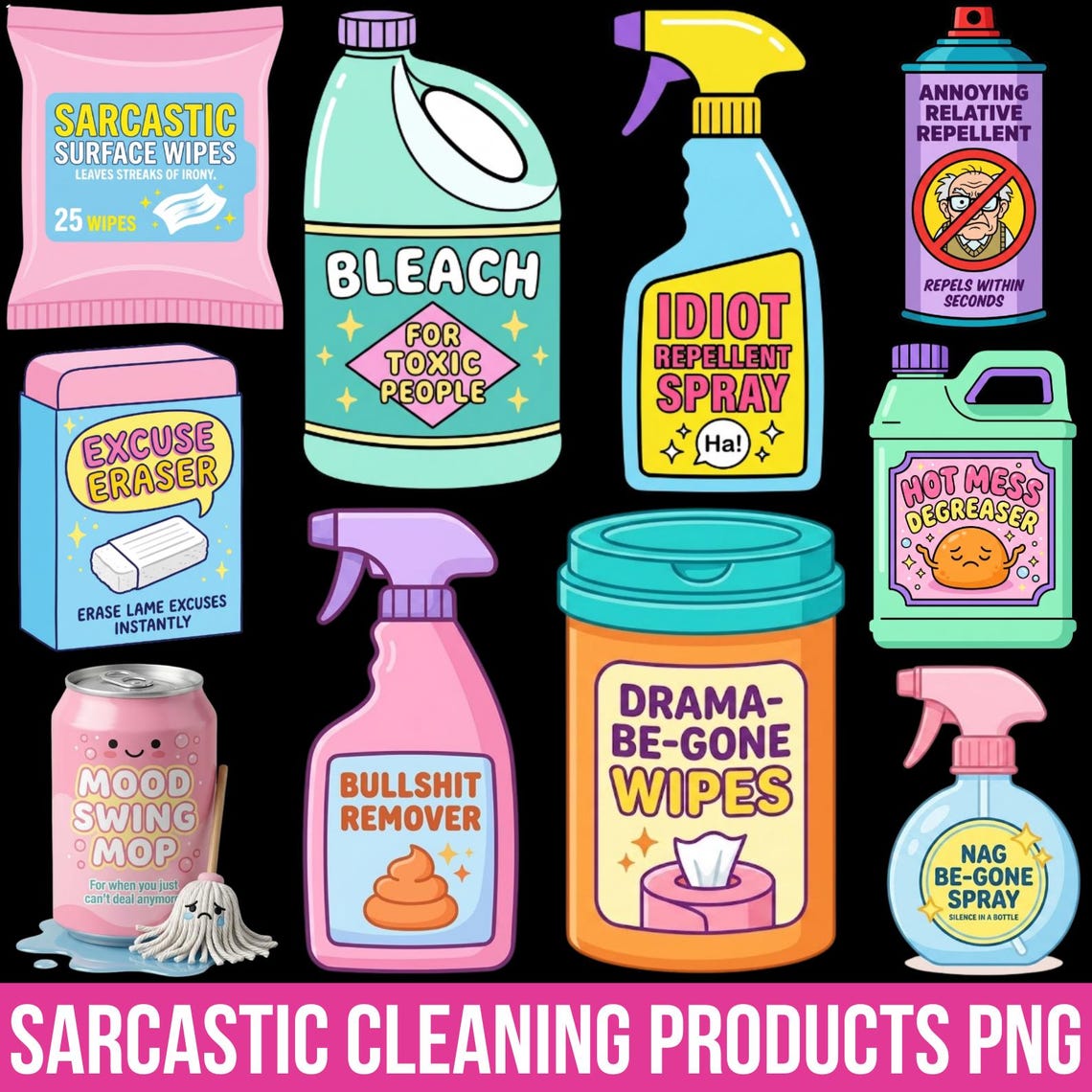 Funny Cleaning Products Clipart Sarcastic Parody Png Bundle Gag Humor ...