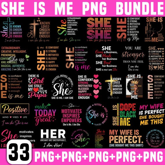 She is me Png Bundle, Woman Affirmation Png, Women Empowerment Png, Strong Woman Png, Positive Quotes, She is Strong Png, Cut For Cricut