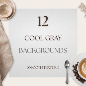 12 Gray Smooth Texture Backgrounds (Digital Download)