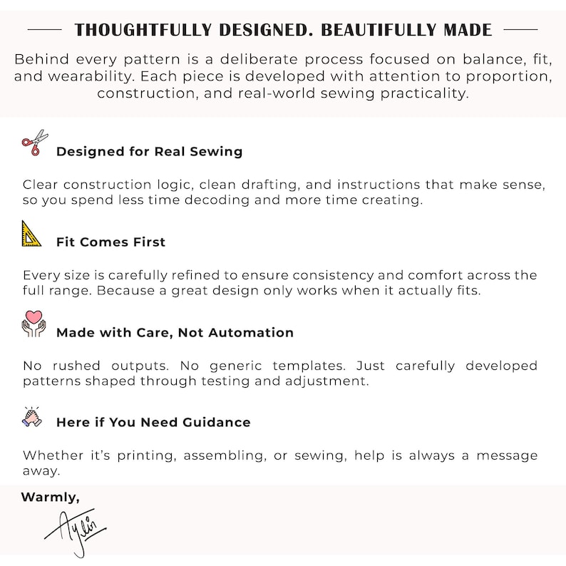K&ouml;nnte beinhalten: Eine informative Grafik mit schwarzem Text auf wei&szlig;em Hintergrund mit der &Uuml;berschrift THOUGHTFULLY DESIGNED. BEAUTIFULLY MADE. Sie beschreibt Prinzipien f&uuml;r Schnittmuster, darunter Designed for Real Sewing, Fit Comes First, Made with Care und Here if You Need Guidance, und endet mit einer Unterschrift.
