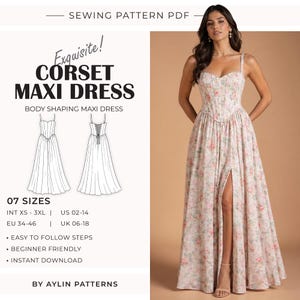 Peut inclure: Une robe longue corset à fleurs avec une fente haute, présentée sur un modèle. L'image présente également un patron de couture PDF avec le texte "CORSET MAXI DRESS" et "BODY SHAPING MAXI DRESS". Le patron comprend 07 tailles.
