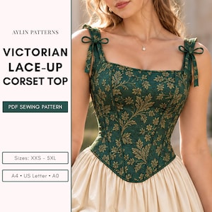 May include: A dark green corset top with a gold leaf pattern, featuring tie-shoulder straps and a square neckline. Text on the image reads: AYLIN PATTERNS, VICTORIAN LACE-UP CORSET TOP, PDF SEWING PATTERN, Sizes: XXS - 5XL, A4, US Letter, A0.