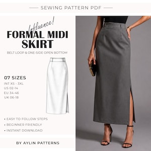 May include: A gray formal midi skirt sewing pattern PDF featuring a high-waisted design with belt loops and a single side slit. The image displays the text "Influence! FORMAL MIDI SKIRT", "BELT LOOP & ONE-SIDE OPEN BOTTOM", and "BY AYLIN PATTERNS".