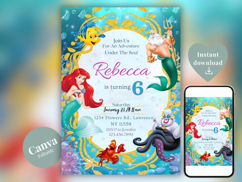 May include: A digital invitation featuring Ariel, Flounder, Sebastian, King Triton, and Ursula from The Little Mermaid. The invitation is for a birthday party, with the name "Rebecca" and the age "6" prominently displayed. The design includes the text "Join Us For An Adventure Under The Sea!"