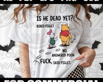 Winnie l'ourson et Porcinet « Il est déjà mort ? Chemise anti-Trump, t-shirt politique drôle
