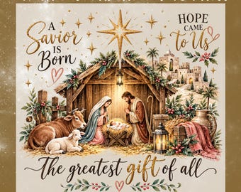 A Savior Is Born DTF Transfer, Nativity Scene Ready To Press, Christian Christmas Shirt Heat Transfer