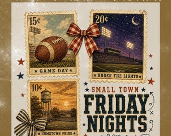 Vintage Football Stamps DTF Transfer, Small Town Friday Nights Ready To Press, Game Day Shirt Heat Transfer