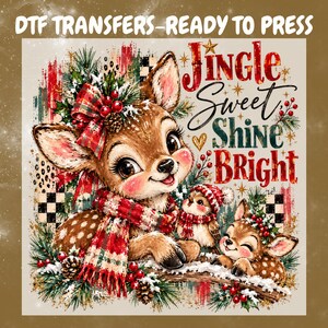 Jingle Sweet Shine Bright DTF Transfer, Vintage Deer Christmas Ready to Press, Festive Holiday Shirt Heat Transfer