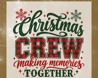 Christmas Crew DTF Transfer, Buffalo Plaid Christmas Crew Ready To Press, Family Matching Christmas Heat Transfer