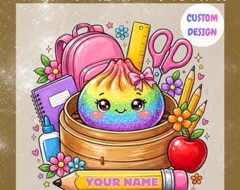 Custom Name Back to School DTF Transfer, Cute Rainbow Dumpling School Ready To Press, Teacher Student Iron On Heat Transfer