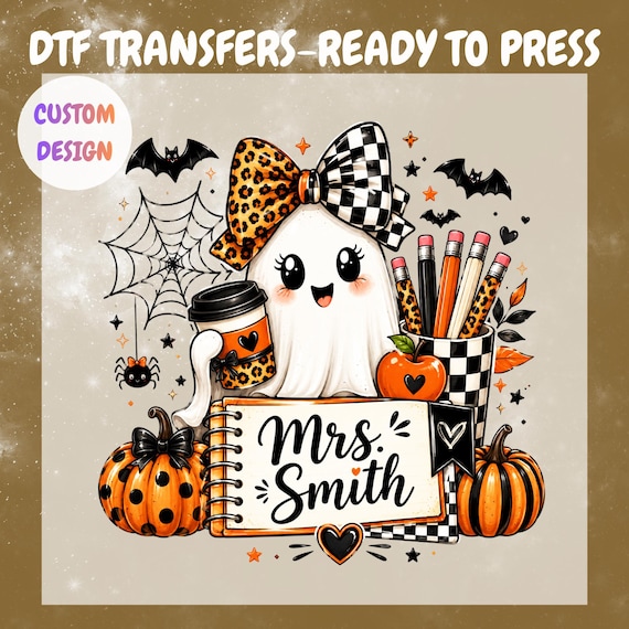 Custom Halloween Teacher DTF Transfer, Cute Ghost Bow Ready To Press, Personalized Spooky Teacher Shirt Heat Transfer