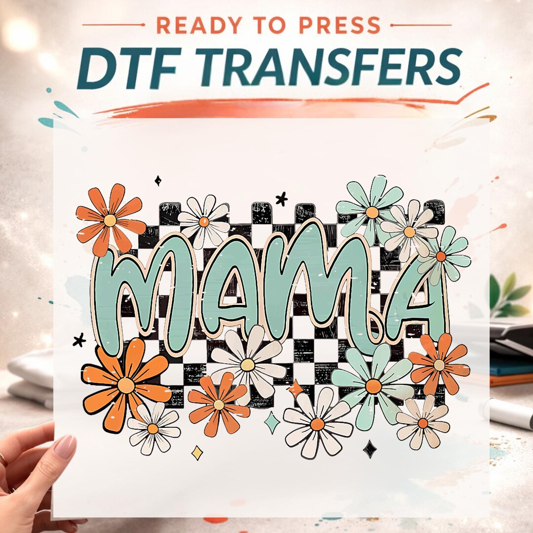 Mama Flower Power DTF Transfer, Vintage Checkered Mama Ready to Press ...