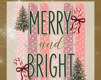 Merry and Bright DTF Transfer, Coquette Candy Cane Bow Ready To Press, Pink Christmas Tree Heat Transfer