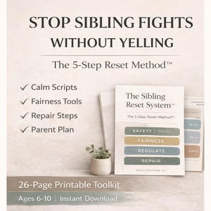 Könnte beinhalten: Druckbares Toolkit mit dem Titel "The Sibling Reset System" mit dem Text "Stop Sibling Fights Without Yelling". Das Toolkit enthält Abschnitte zu Calm Scripts, Fairness Tools, Repair Steps und einem Elternplan. Für Kinder im Alter von 6-10 Jahren.
