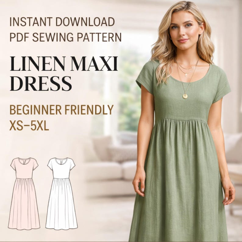 May include: A woman wearing a sage green linen maxi dress. The dress has short sleeves and a gathered waist. The image also includes text that reads "Instant Download PDF Sewing Pattern," "Linen Maxi Dress," "Beginner Friendly," and "XS-5XL."