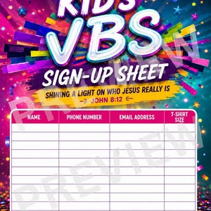 Può includere: Un foglio di iscrizione Kid's VBS con uno sfondo colorato di coriandoli e stelle. Il testo recita: KID'S VBS SIGN-UP SHEET, SHINING A LIGHT ON WHO JESUS REALLY IS, JOHN 8:12. Una griglia include colonne per nome, numero di telefono, email e taglia.