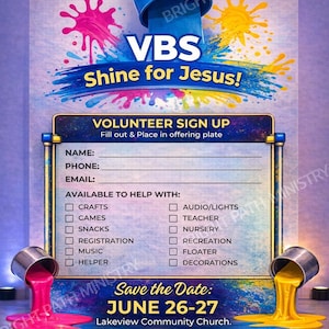 May include: A colorful event flyer for a Vacation Bible School (VBS) with the theme "Shine for Jesus!" Features a volunteer sign-up form and a "Save the Date" section for June 26-27 at Lakeview Community Church.