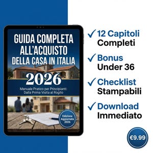 Può includere: Un tablet digitale mostra una guida intitolata "GUIDA COMPLETA ALL'ACQUISTO DELLA CASA IN ITALIA 2026." Lo schermo mostra un'immagine di una casa, testo e segni di spunta per funzioni come "12 Capitoli Completi" e "Download Immediato."