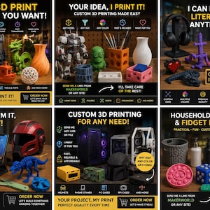 May include: A collage of six images showcasing various 3D printed objects including an astronaut, a green dragon, a red helmet, a blue dinosaur, and household organizers. Each panel features text overlays like 'I will 3D print anything you want' and 'Your idea, I print it' with icons and lists of custom printing services.