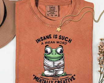 Funny Frog Straight Jacket Shirt, Sarcastic Frog Meme Tee, Adult Humor Tshirt, Mentally Creative Graphic, Dark Humor Lover Gift