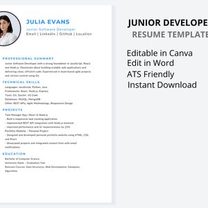 May include: A resume template for a Junior Software Developer. The resume includes a photo, contact information, professional summary, technical skills, projects, and education. The template is editable in Canva and Word, ATS friendly, and available for instant download.